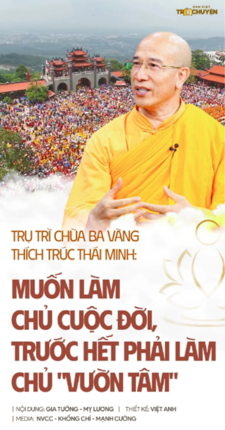 Trụ trì chùa Ba Vàng Thích Trúc Thái Minh: Muốn làm chủ cuộc đời, trước hết phải làm chủ "vườn tâm"